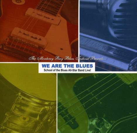 School Of The Blues All-Star: We Are The Blues-School Of The, CD