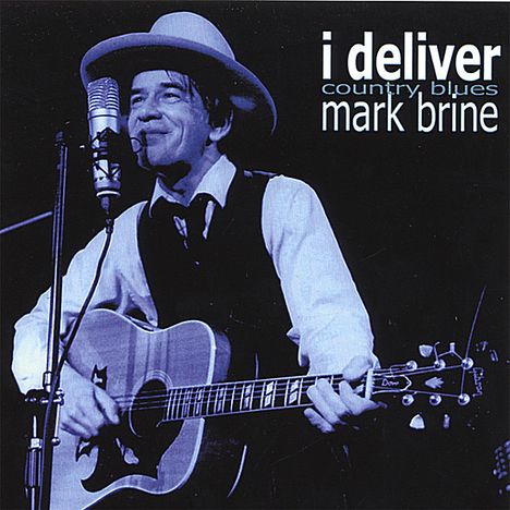 Mark Brine: I Deliver, CD