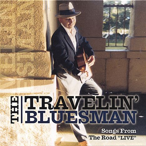 Travelin' Bluesman: Songs From The Road Live, CD