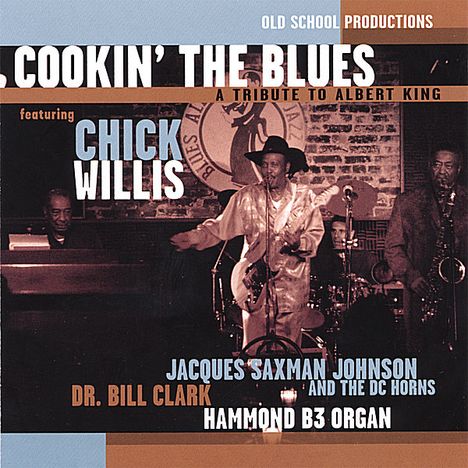 Chick Willis: Cookin' The Blues, CD