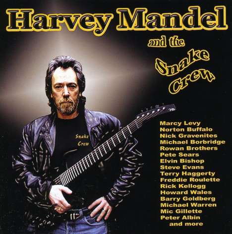 Harvey Mandel: Harvey Mandel &amp; Snake Crew, CD