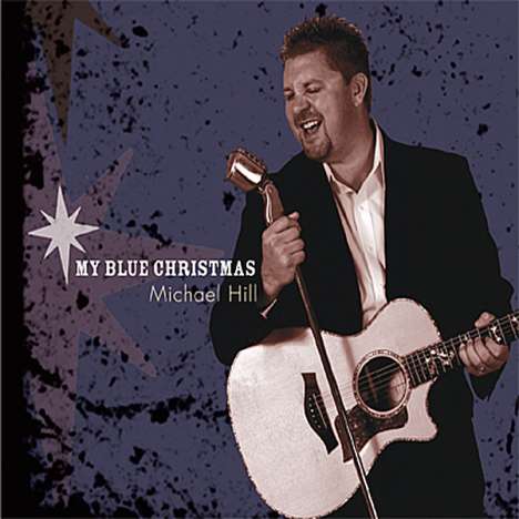 Michael Hill: My Blue Christmas, CD