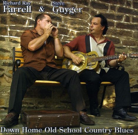 Richar Farrell &amp; Steve Guyger: Down Home Old School Country B, CD