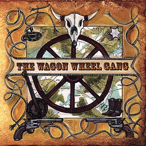 Wagon Wheel Gang: Wagon Wheel Gang, CD