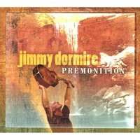 Jimmy Dormire: Premonition, CD