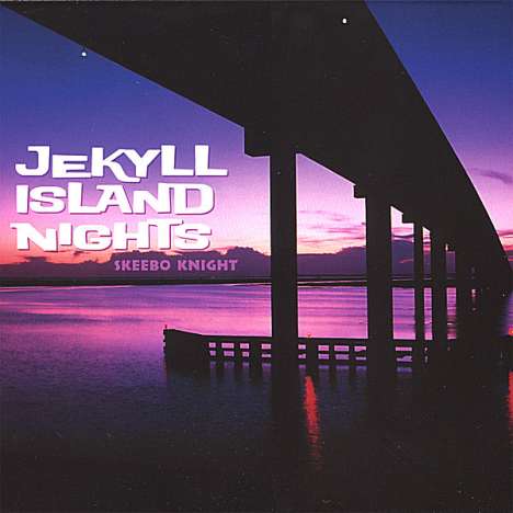 Skeebo Knight: Jekyll Island Nights, CD