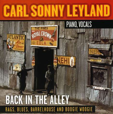 Carl Sonny Leyland: Back In The Alley, CD