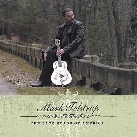 Mark Tolstrup: Back Roads Of America, CD