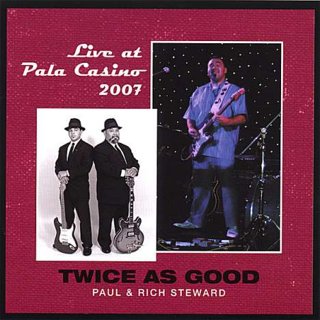Twice As Good: Live At Pala Casino 2007, CD