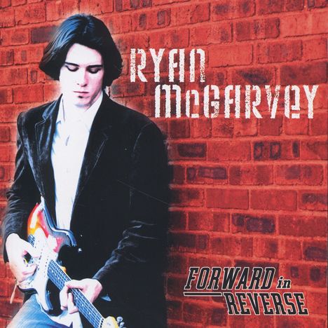 Ryan McGarvey: Forward In Reverse, CD