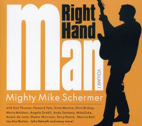 Mighty Mike Schermer: Vol. 1-Right Hand Man, CD