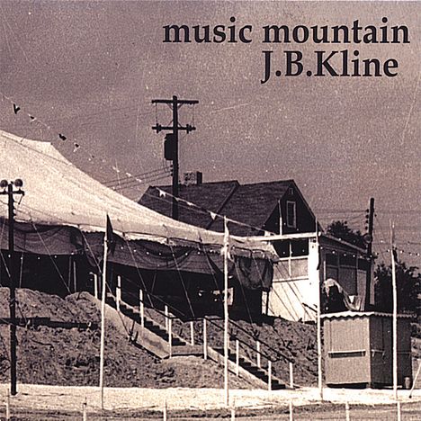 J.B. Kline: Music Mountain, CD