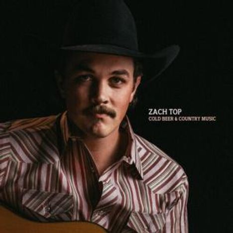 Zach Top: Cold Beer &amp; Country Music, CD