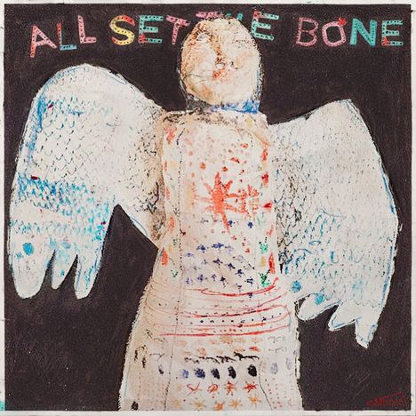 Text: "ALL SET THE BONE". Illustration eines Engels mit ausgebreiteten Flügeln, bunt bemalt.