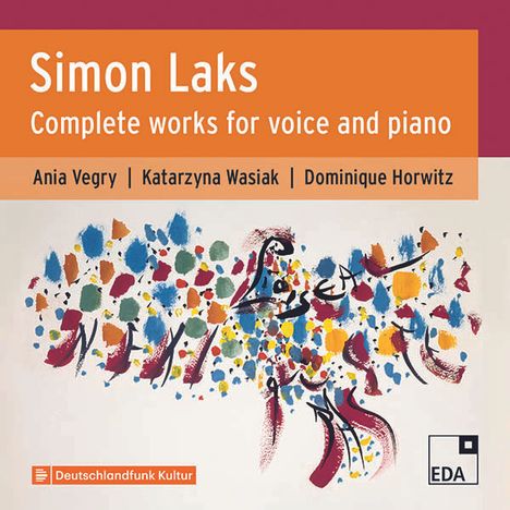 Simon Laks (1901-1983): Sämtliche Lieder &amp; Melodramen, 2 CDs