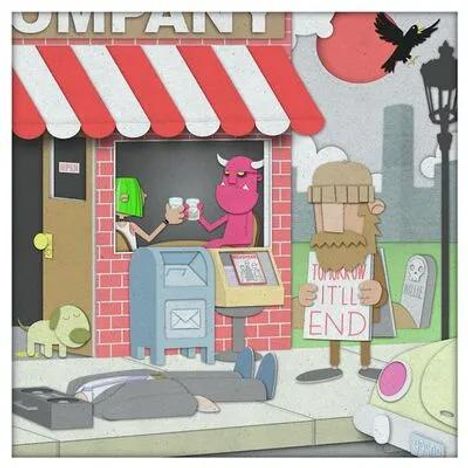 Ein Obdachloser hält ein Schild mit "Tomorrow It’ll End." Eine skurrile Illustration mit Teufel in einem Café, Hund, Rabe.