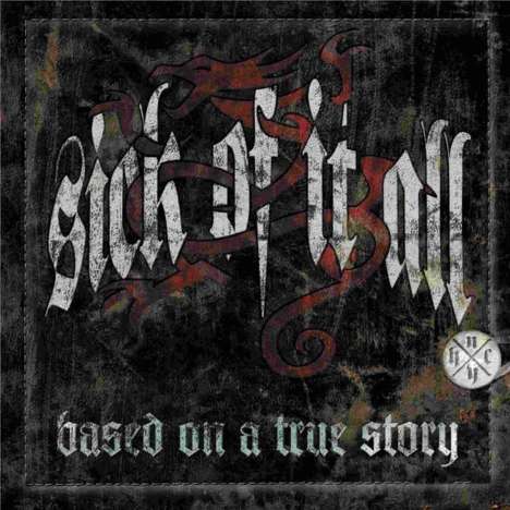 Sick Of It All: Based On A True Story, LP