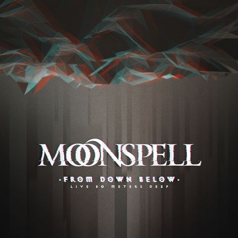 Moonspell: From Down Below: Live 80 Meters Deep, 2 LPs