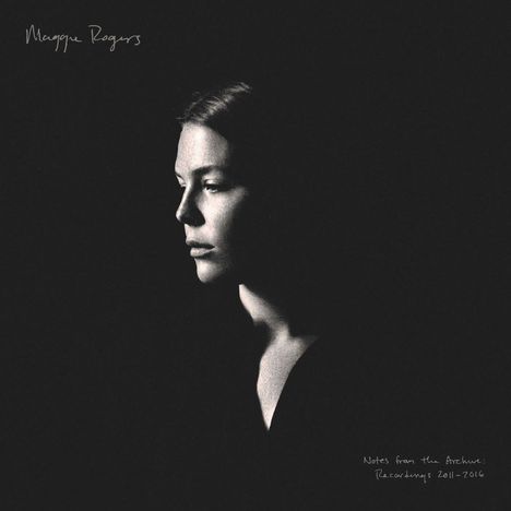 Maggie Rogers: Notes From The Archive: Recordings 2011 - 2016, CD