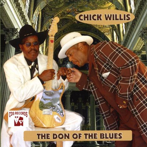 Chick Willis: Don Of The Blues, CD