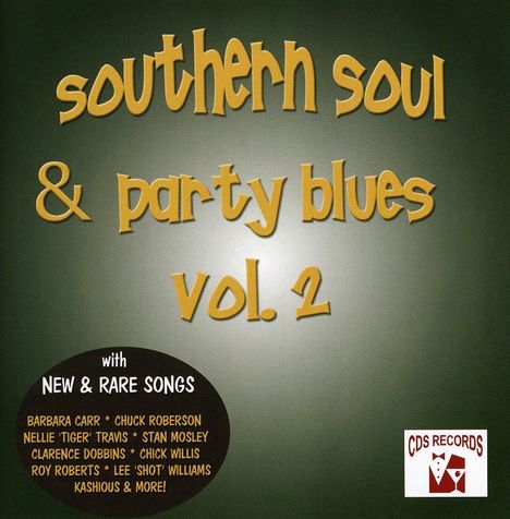 Southern Soul &amp; Party Blues: Vol. 2-Southern Soul &amp; Party B, CD