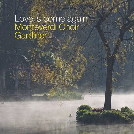 Monteverdi Choir - Love is come again (Music for the Springhead Easter Play), CD