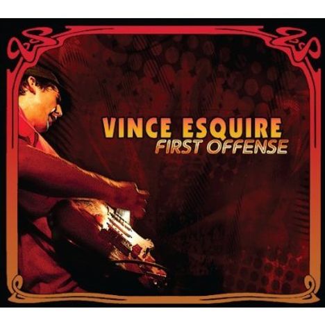 Vince Esquire: First Offense, CD