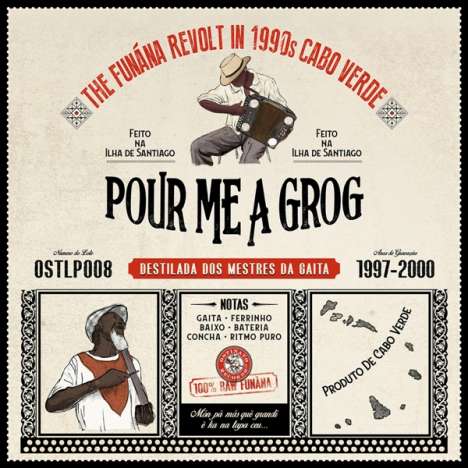 Pour Me A Grog: The Funána Revolt In 1990s Cabo Verde, CD