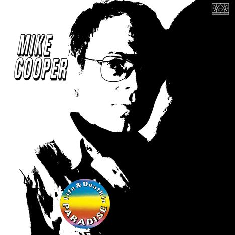 Mike Cooper: Life And Death In Paradise / Milan Live Acoustic 2018, 1 LP und 1 CD