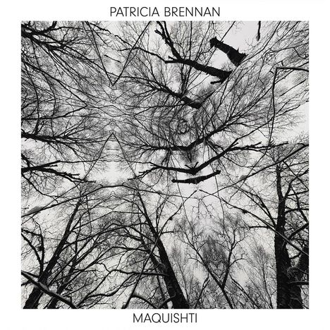 Patricia Brennan (geb. 1990): Maquishti (Limited Edition) (White Vinyl), 2 LPs