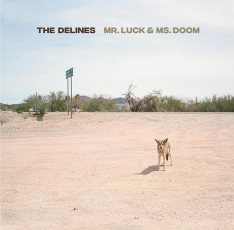 The Delines: Mr.Luck &amp; Ms.Doom (Brown Colored), LP