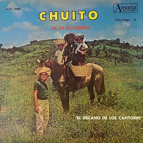 Chuito (El De Bayamón): El Decano De Los Cantores Vol.4, LP