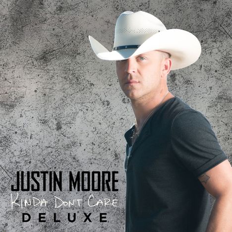 Justin Moore: Kinda Don't Care (Deluxe), CD