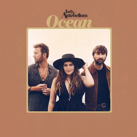 Lady A (vorher: Lady Antebellum): Ocean, CD