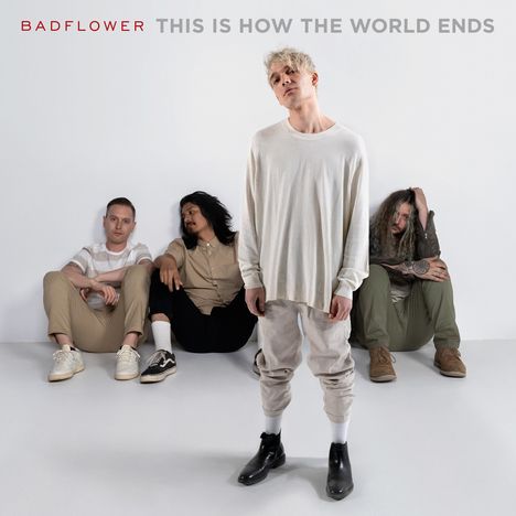 Badflower: This Is How The World Ends, CD