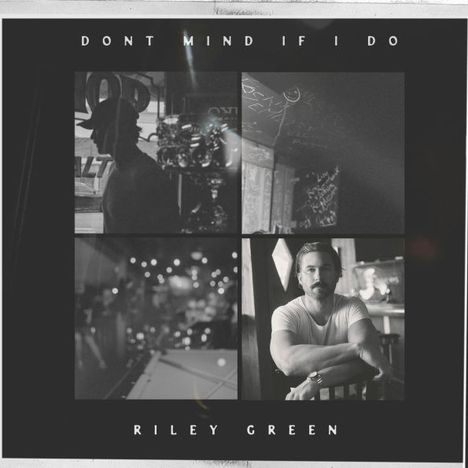 Riley Green: Don't Mind If I Do (Black Ice Vinyl), 2 LPs