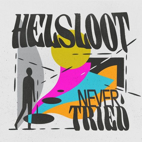 Helsloot: Never Tried, 2 LPs