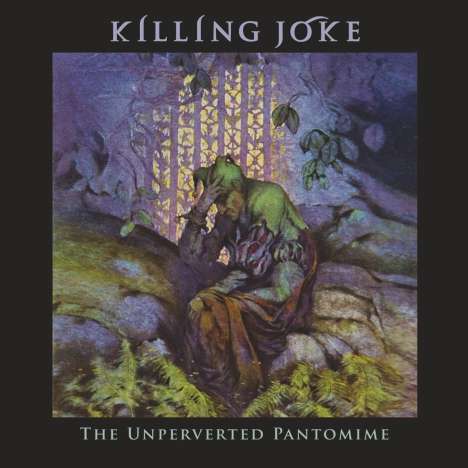 Killing Joke: The Unperverted Pantomime, CD