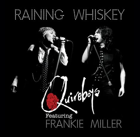 The Quireboys: Raining Whiskey (Red Vinyl), Single 7"