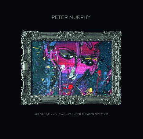 Peter Murphy: Peter Live Volume 2 Blender Theater NYC 2008, 2 LPs
