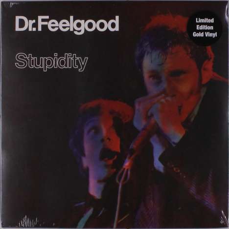 Dr. Feelgood: Stupidity (Limited-Edition) (Gold Vinyl), LP