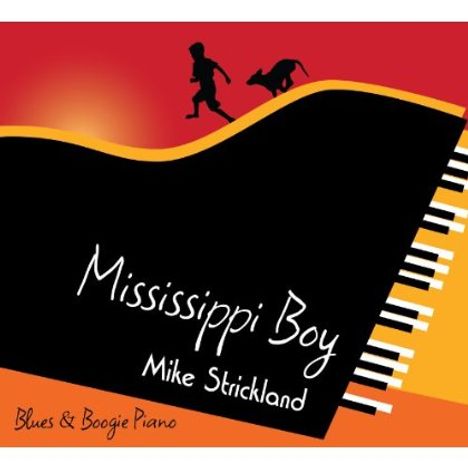 Mike Strickland: Mississippi Boy, CD