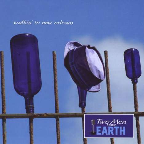 Two Men From Earth: Walkin' To New Orleans, CD