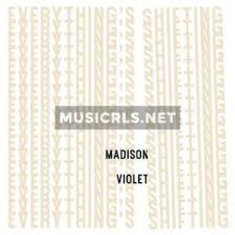 Madison Violet: Everything's Shifting, LP
