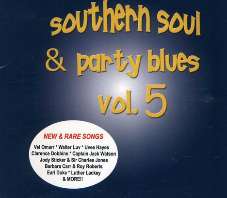 Various Artists: Southern Soul &amp; Party Blues 5, CD