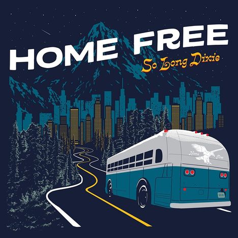 Home Free: So Long Dixie, CD