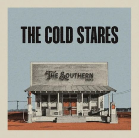 The Cold Stares: Southern Part 2, CD