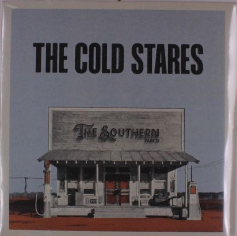The Cold Stares: Southern Part 2, LP