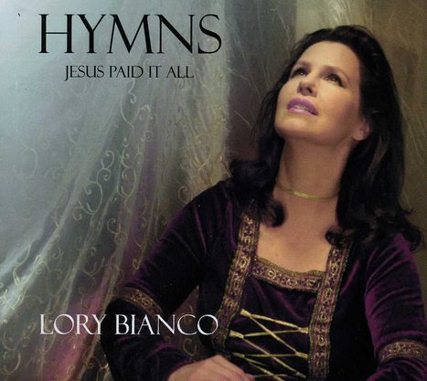 Bonnie Bianco: Hymns: Jesus Paid It All, CD