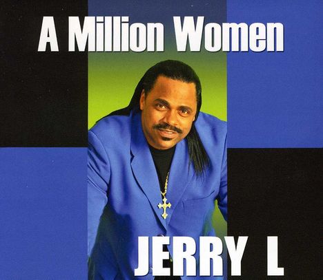 Jerry L: Million Women, CD